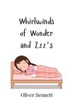 Whirlwinds of Wonder and Zzz's