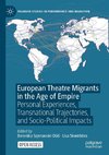 European Theatre Migrants in the Age of Empire