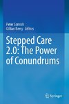 Stepped Care 2.0: The Power of Conundrums