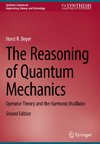 The Reasoning of Quantum Mechanics