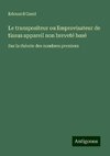 Le transpositeur ou limprovisateur de tissus appareil non breveté basé