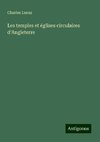 Les temples et églises circulaires d'Angleterre