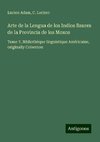 Arte de la Lengua de los Indios Baures de la Provincia de los Moxos