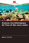 Analyse microbiologique de l'eau et des eaux usées