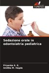 Sedazione orale in odontoiatria pediatrica