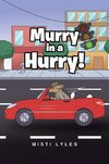 Murry in a Hurry!