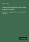 Grammaire Comparée des dialectes de la famille Guaicurú