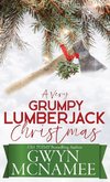 A Very Grumpy Lumberjack Christmas