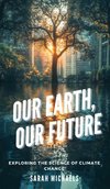 Our Earth, Our Future