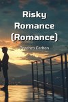 Risky Romance (Romance)