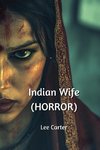 Indian Wife (HORROR)