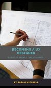 Becoming a UX Designer