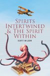 Spirits Intertwined and The Spirit Within