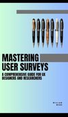 Mastering User Surveys