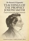 The Revised and Expanded Teachings of the Prophet Joseph Smith