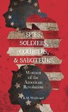 Spies, Soldiers, Couriers, & Saboteurs