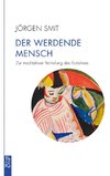 Der werdende Mensch