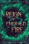 A Reign of Emerald Fire