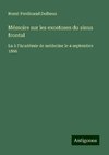 Mémoire sur les exostoses du sinus frontal