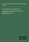 Un ministère de la guerre de vingtquatre jours du 10 août au 4 septembre 1870