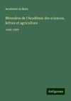 Mémoires de l'Académie des sciences, lettres et agriculture