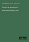 Oeuvres de Malebranche