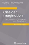 Krise der Imagination