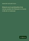 Mémoire sur la participation d'un certain nombre de Polonais à la Guerre civile de la Commune