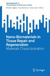 Nano-Biomaterials in Tissue Repair and Regeneration