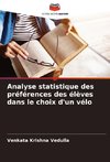 Analyse statistique des préférences des élèves dans le choix d'un vélo