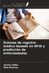 Sistema de registro médico basado en RFID y predicción de enfermedades