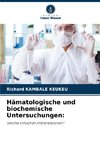 Hämatologische und biochemische Untersuchungen: