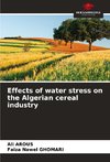 Effects of water stress on the Algerian cereal industry