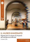 Il museo immediato