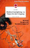 Medical Gaslighting-15 Tipps für den Umgang. Life is a Story - story.one