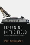 Listening in the Field