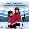 Puck, Pass, Pokal