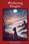 Wuthering Heights (Annotated with Author Biography)