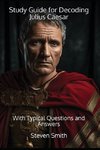 Study Guide for Decoding Julius Caesar