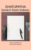 Dhatupatha Sanskrit Roots Indexes