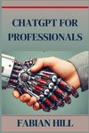 ChatGPT for Professionals