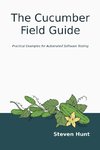 The Cucumber Field Guide