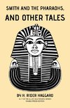 Smith and the Pharaohs, and Other Tales