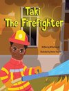 Taki the Firefighter