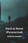 Hard as Stone (Paranormal)