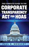 The Complete Guide to the Corporate Transparency Act for HOAs