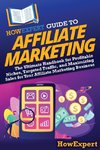 HowExpert Guide to Affiliate Marketing