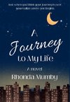 A Journey to My Life