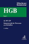 Münchener Kommentar zum Handelsgesetzbuch  Bd. 2: Zweites Buch. Handelsgesellschaften und stille Gesellschaft. Erster Abschnitt. Offene Handelsgesellschaft, §§ 105-160. Zweiter Abschnitt. Kommanditgesellschaft: §§ 161-177a, Konzernrecht der Personengesellschaften