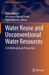 Water Reuse and Unconventional Water Resources